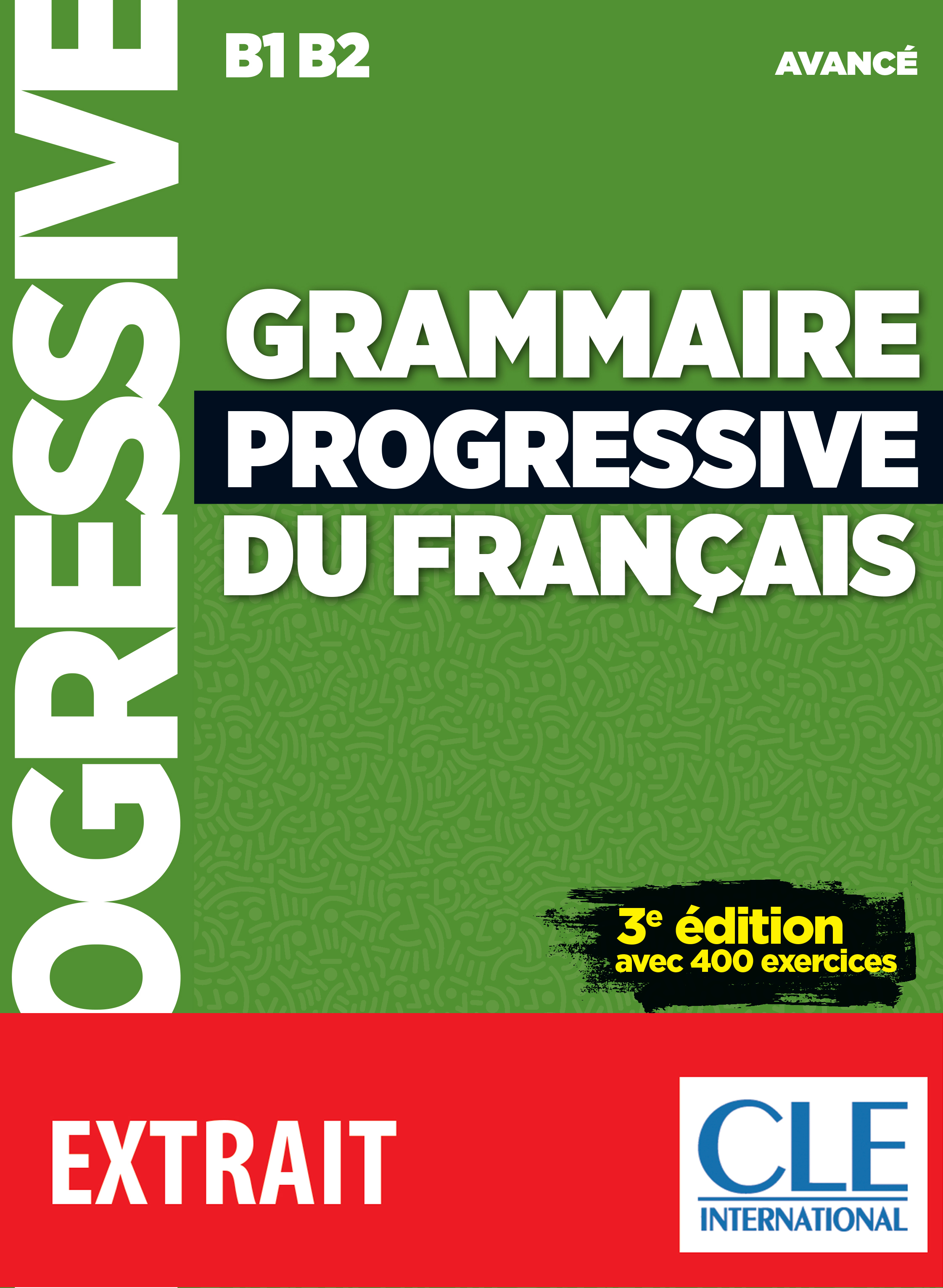 Grammaire Progressive du Français - Niveau Avancé (B1-B2)